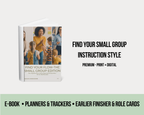 Small Group Instruction Style Teacher Ebook  | Printable & Digital Planners & Trackers  | Earlier Finisher & Role Cards